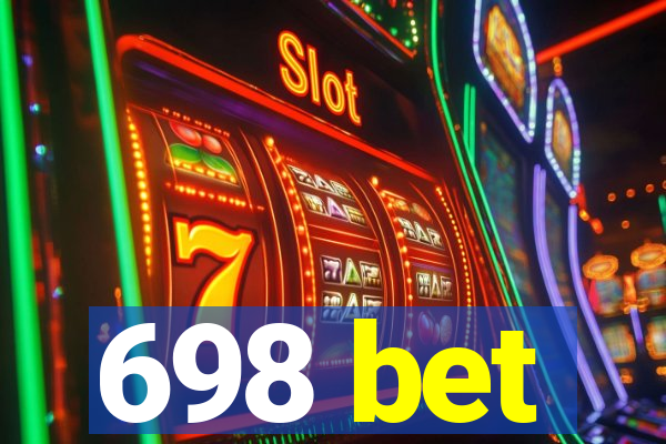 698 bet